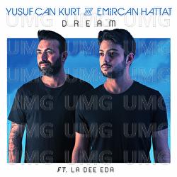 Dream - Yusuf Can Kurt, Emircan Hattat, La Dee Eda