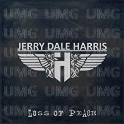 Loss Of Peace - Jerry Dale Harris