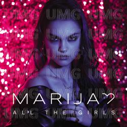 All The Girls - Marija