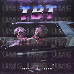TBT - Yera, Trapical, Lalo Ebratt