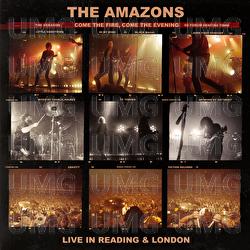 Come The Fire, Come The Evening - The Amazons