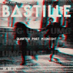 Quarter Past Midnight - Bastille