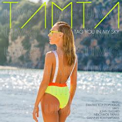 Tag You In My Sky - Tamta