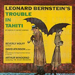 Bernstein: Trouble in Tahiti - Beverly Wolff, Dave Atkinson, Miriam Workman