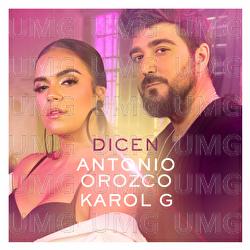 Dicen - Antonio Orozco, KAROL G