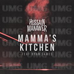 Mamma&rsquo;s Kitchen - Hussain Manawer, Ryan James