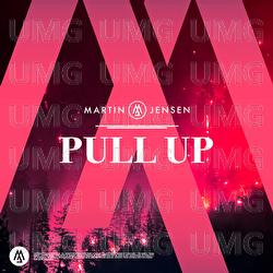 Pull Up - Martin Jensen
