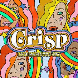 Love Makes You Cry - Crisp