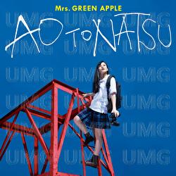 Ao To Natsu - Mrs. GREEN APPLE