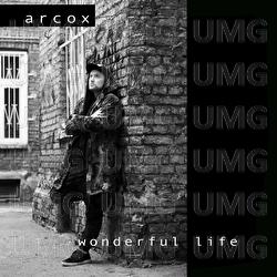 Wonderful Life - Arcox