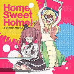 Home Sweet Home ! - Yutaro Miura