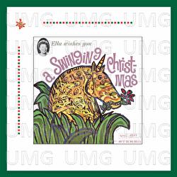 Ella Wishes You A Swinging Christmas - Ella Fitzgerald