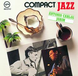 Compact Jazz: Antonio Carlos Jobim - Antonio Carlos Jobim