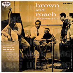 Brown And Roach Incorporated - Clifford Brown, Max Roach