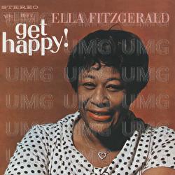 Get Happy! - Ella Fitzgerald