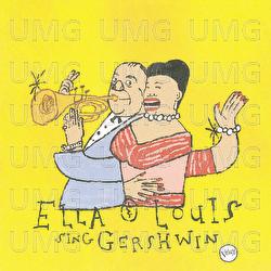 Our Love Is Here To Stay: Ella & Louis Sing Gershwin - Ella Fitzgerald, Louis Armstrong