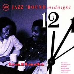 Jazz 'Round Midnight: Ballads