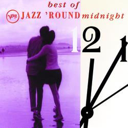 The Best Of Jazz 'Round Midnight - Various Artists