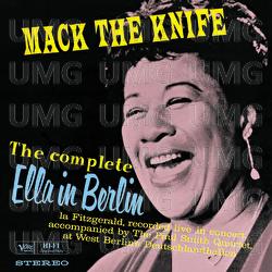 The Complete Ella In Berlin: Mack The Knife - Ella Fitzgerald