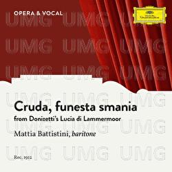 Donizetti: Cruda, funesta smania