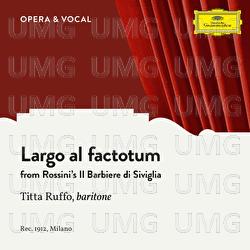 Rossini: Largo al factotum - Titta Ruffo, Orchestra