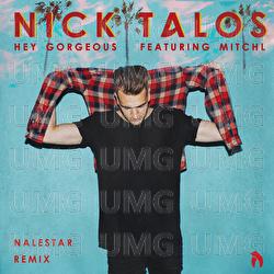 Hey Gorgeous - Nick Talos, Mitchl