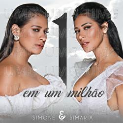 Um Em Um Milhão - Simone & Simaria