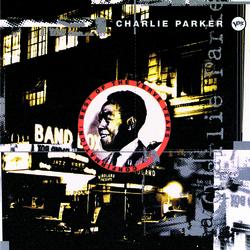 Confirmation: The Best Of The Verve Years - Charlie Parker
