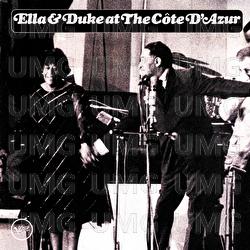 Ella & Duke At The Cote d'Azur - Ella Fitzgerald, Duke Ellington