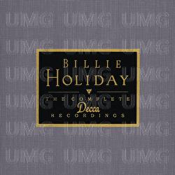 The Complete Decca Recordings - Billie Holiday