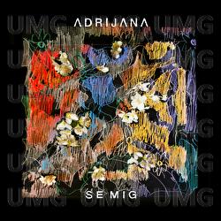 Se Mig - Adrijana