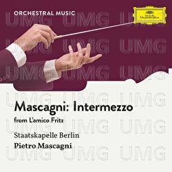 Mascagni: Intermezzo - Mitglieder Der Staatskapelle Berlin, Pietro Mascagni