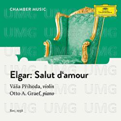 Elgar: Salut d'amour, Op. 12 - Vása Prihoda, Otto Graef