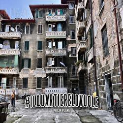 Il Quartiere Lo Vuole - Philip
