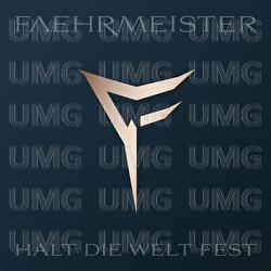 Halt die Welt fest - FAELDER