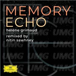 Memory Echo - Hélène Grimaud, Nitin Sawhney