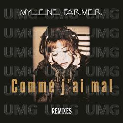 Comme j'ai mal - Myl&egrave;ne Farmer