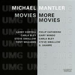 Movies / More Movies - Michael Mantler