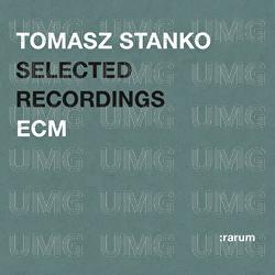 Selected Recordings - Tomasz Stanko