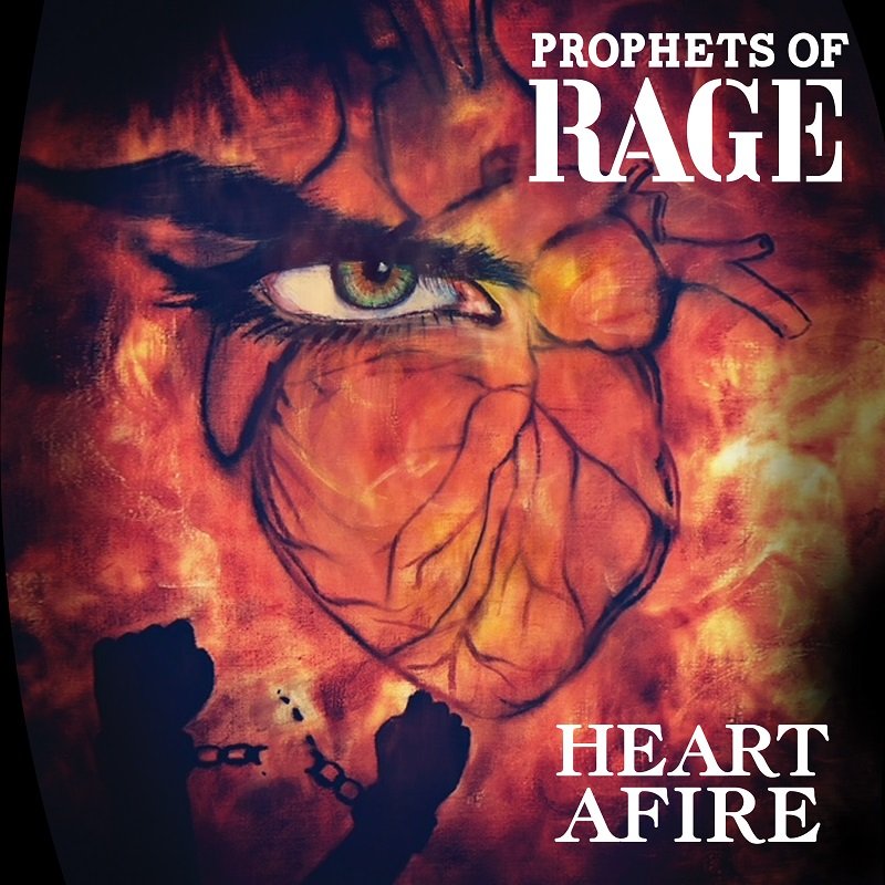 Heart Afire - Prophets of Rage