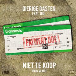 NIET TE KOOP - Gierige Gasten, Gio