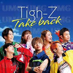 Take Back - Tigh-Z