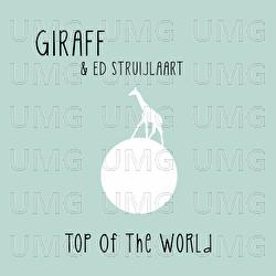 Top Of The World - Giraff, Ed Struijlaart