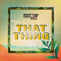 That Thing - Fastlane Wez