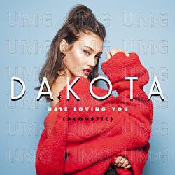 Hate Loving You - Dakota