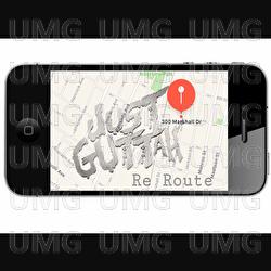 Re-Route - Just Guttah