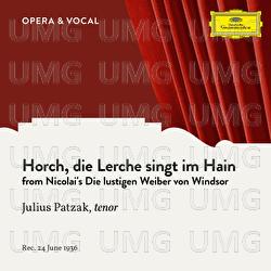 Nicolai: Horch, die Lerche singt im Hain - Julius Patzak, Staatskapelle Berlin, Wolfgang Martin