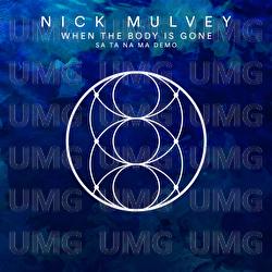 When The Body Is Gone - Nick Mulvey