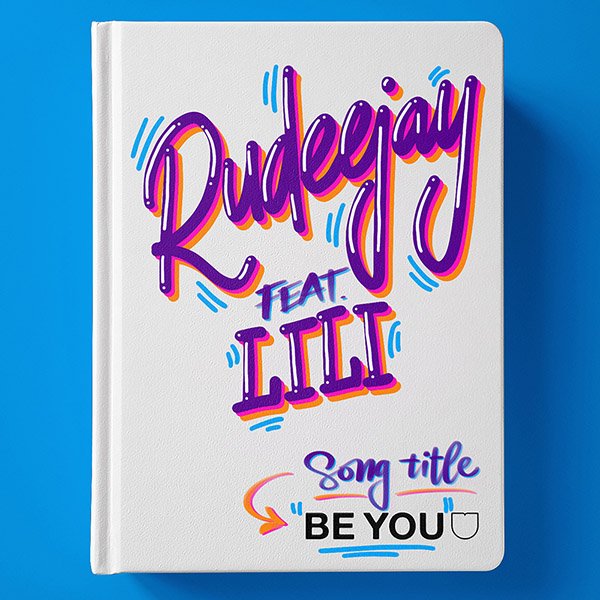 BE YOU - Rudeejay, Lili