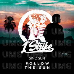 Follow The Sun - Sino Sun